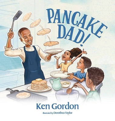 Pancake Dad by Gordon, Ken