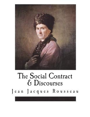 The Social Contract & Discourses by Rhys, Ernest