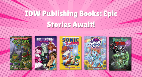 Popular titles from IDW including Teenage Mutant Ninja Turtles, Transformers, and My Little Pony