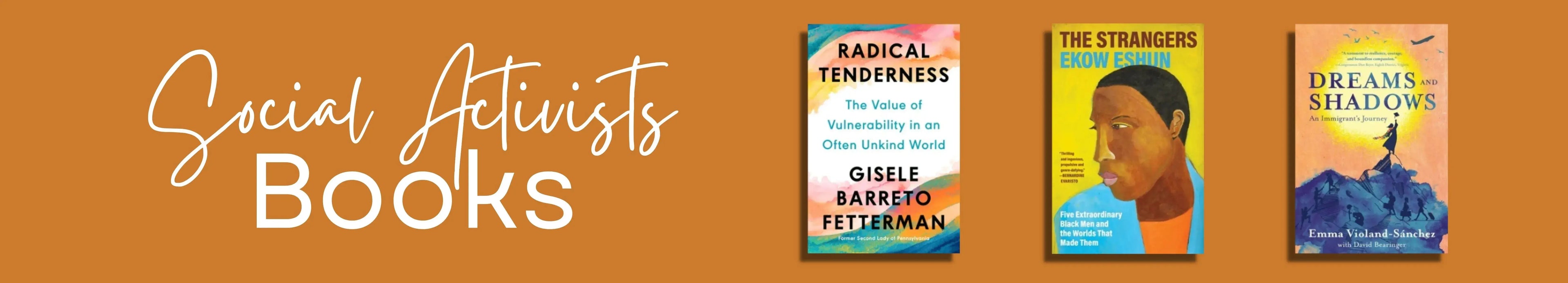 Three books on a banner labeled 'Social Activists Books' with a warm orange background.