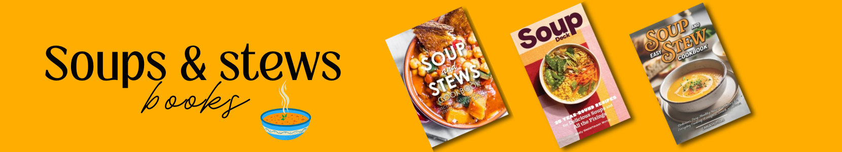 A collection of cookbooks focused on soup and stew recipes